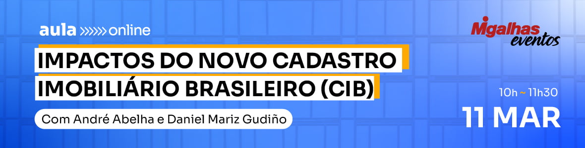 Impactos do novo Cadastro Imobiliário Brasileiro - CIB